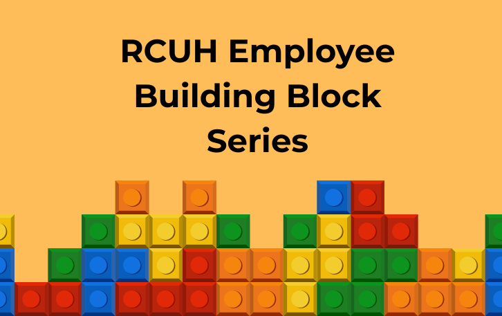 Text: RCUH Employee Building Block Series